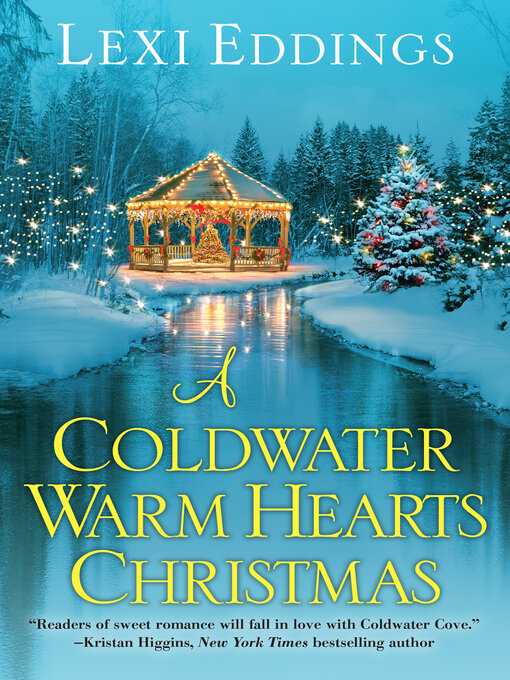 Title details for A Coldwater Warm Hearts Christmas by Lexi Eddings - Wait list